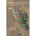 Catorce puntos en el mapa: Antología de cuento sonorense