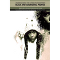 Understanding The Connections Between Black & Aboriginal Peoples