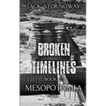 Broken Timelines Book 2 - Mesopotamia