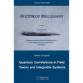 Quantum Correlations in Field Theory and Integrable Systems
