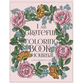 I Am Grateful Coloring Book and Journal: A Gratitude Journal for Women with Prompts: 90-day Happiness: 12 Positive Affirmations to Color
