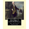 John Caldigate, By Anthony Trollope A NOVEL (World's Classics)