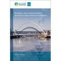 Bridges and Sustainability: Best Practice for Design, Maintenance and Replacement