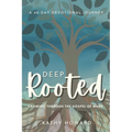 Deep Rooted: Growing through the Gospel of Mark