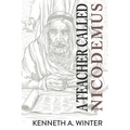 A Teacher Called Nicodemus