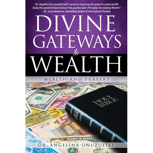 Divine Gateways to Wealth: Wealth and Prayers