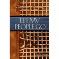 Let My People Go: A True Account of Present-Day Terrorism in Sudan