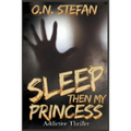 Sleep then my Princess
