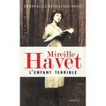 Mireille Havet l'enfant terrible