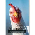 Among Animals 3: The Lives of Animals and Humans in Contemporary Short Fiction