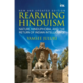 Rearming Hinduism: Nature, Hinduphobia, and the Return of Indian Intelligence