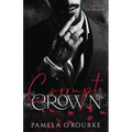 Corrupt Crown: A Dark Mafia Captive Romance