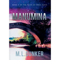 Manumina: Book 2 of The Tales of Zren Janin