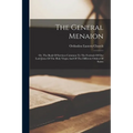 The General Menaion: Or, The Book Of Services Common To The Festivals Of Our Lord Jesus Of The Holy Virgin And Of The Different Orders Of Saints