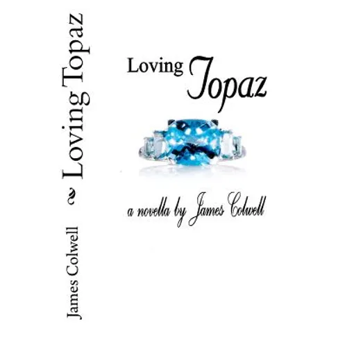 Loving Topaz