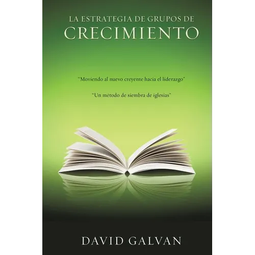 La Estrategia de Grupos de Crecimiento