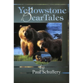 Yellowstone Bear Tales