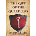The Gift of the Guardians: Author's Revised Edition