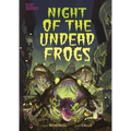 Night of the Undead Frogs