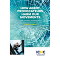 How Agent Provocateurs Harm Our Movements