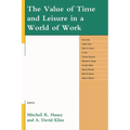 The Value of Time and Leisure in a World of Work