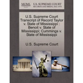 U.S. Supreme Court Transcript of Record Taylor V. State of Mississippi: Benoit V. State of Mississippi; Cummings V. State of Mississippi