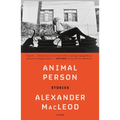 Animal Person: Stories