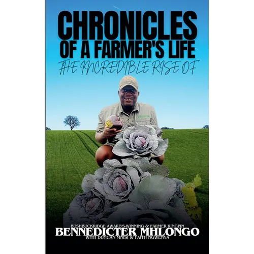 Chronicles of A Farmer's Life