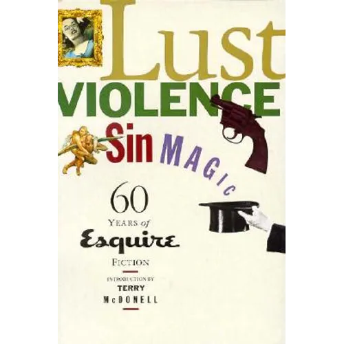 Lust, Violence, Sin, Magic