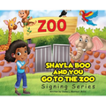 Shayla Boo and You Go To The Zoo
