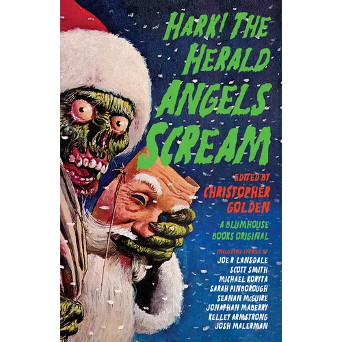 Hark! the Herald Angels Scream: An Anthology