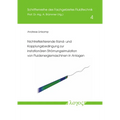 Nichtreflektierende Rand- Und Kopplungsbedingung Zur Instationaren Stromungssimulation Von Fluidenergiemaschinen in Anlagen