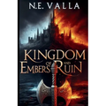 Kingdom of Embers and Ruin