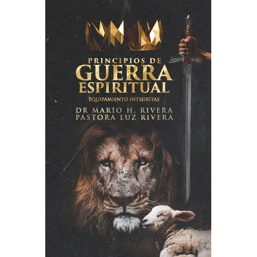 Principios de Guerra Espiritual.: Equipamiento Integritas.