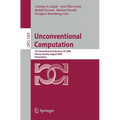 Unconventional Computation: 7th International Conference, Uc 2008, Vienna, Austria, August 25-28, 2008, Proceedings
