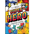 The 3-Minute Superhero Leadership Journal for Kids: A Guide to Becoming a Confident and Positive Leader (Growth Mindset Journal for Kids) (A5 - 5.8 x
