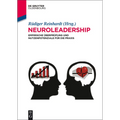 Neuroleadership: Empirische Überprüfung Und Nutzenpotenziale Für Die PRAXIS