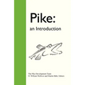 Pike: An Introduction