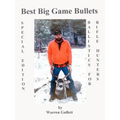 Best Big Game Bullets: Ballistics for the Rifle Hunter