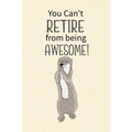 You Can't Retire from Being Awesome: Retirement Gift for Coworker, Gifts for Otter Lovers, Otter Notebook, Animals Notebook, Memory Notebook