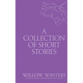 A Collection of Short Stories #4: One Kiss Isn't Enough