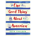 One Good Thing about America: Story of a Refugee Girl