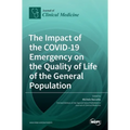 The Impact of the COVID-19 Emergency on the Quality of Life of the General Population