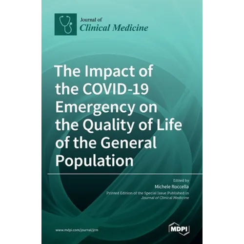 The Impact of the COVID-19 Emergency on the Quality of Life of the General Population