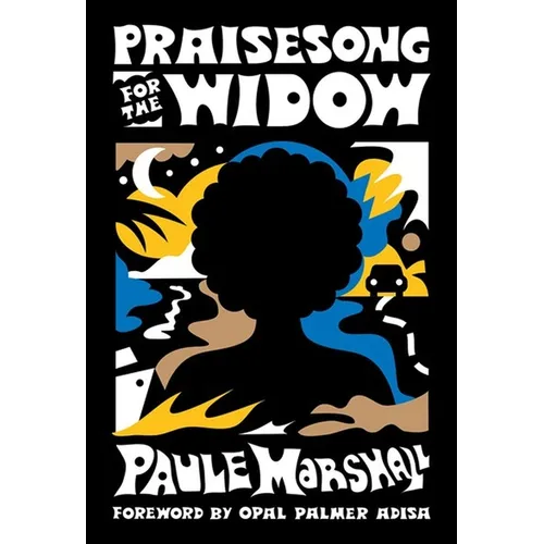 Praisesong for the Widow: (Of the Diaspora - North America)