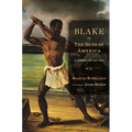 Blake; Or, the Huts of America: A Corrected Edition