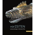 Vorzeiten: Archaologische Schatze an Rhein Und Mosel
