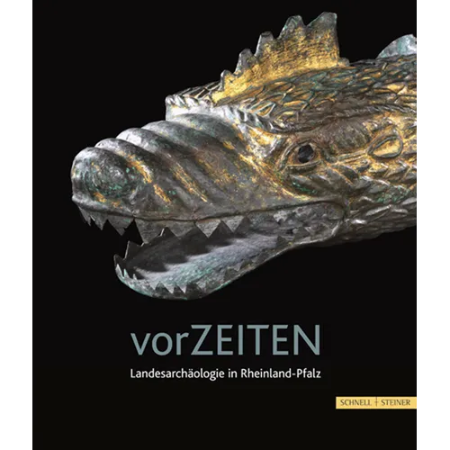 Vorzeiten: Archaologische Schatze an Rhein Und Mosel