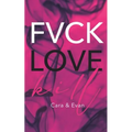 FVCK.LOVE.KILL. - Cara & Evan: (Erotic thriller - Dark Romance)
