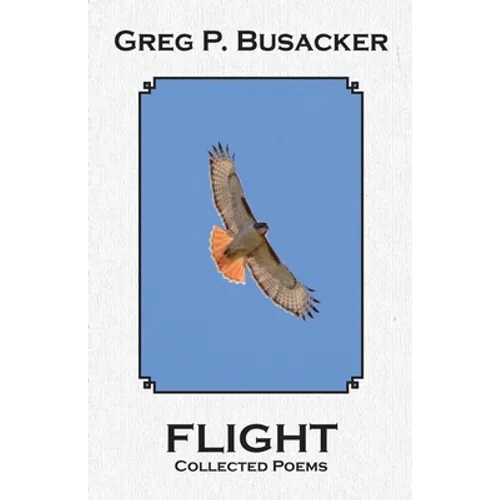 Flight: Collected Poems